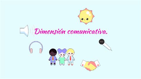 Dimensión Comunicativa By Dariana Caña Medina