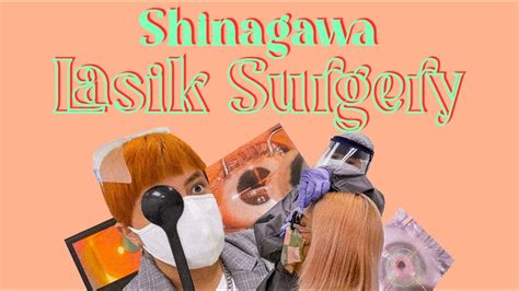 WE GOT LASIK SURGERY AT SHINAGAWA YouTube