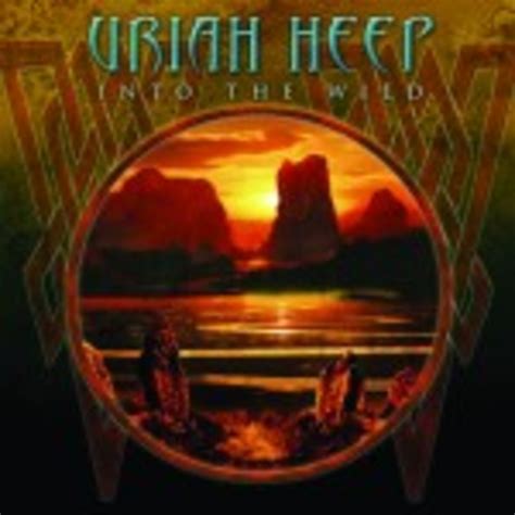 Album Review For Uriah Heeps Into The Wild Goldmine Magazine