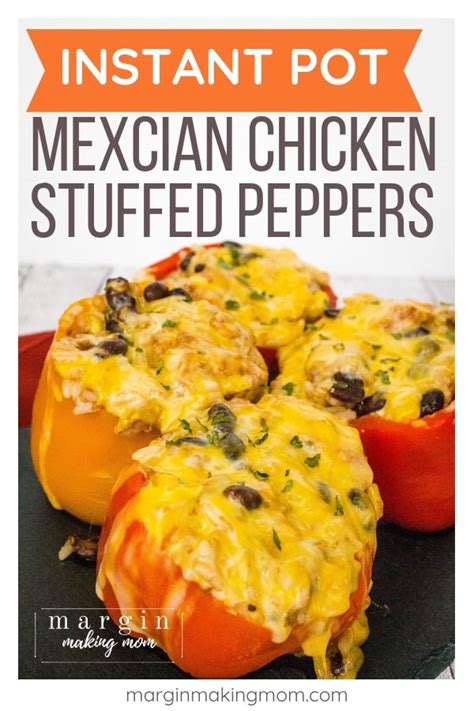 How To Make Mexican Chicken Stuffed Peppers In The Instant Pot Margin