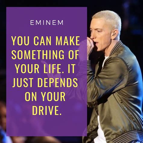 Quotes By Eminem About Life