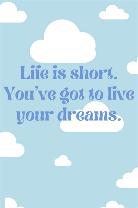 31 Inspiring Life Is Short Quotes Sayings Darling Quote