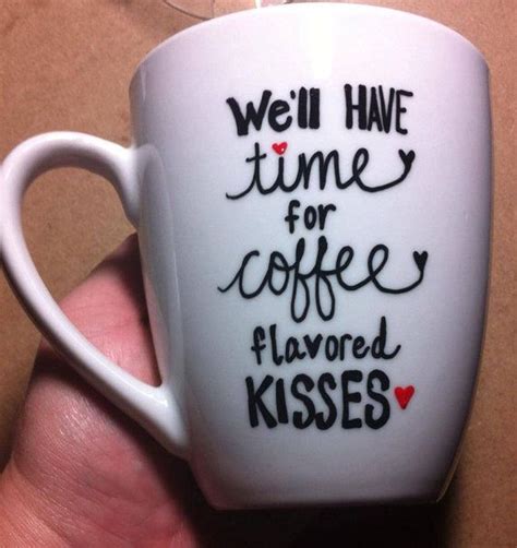 We Will Have Time For Coffee Flavored Kisses The By Pickmecups 1800 Coffee Flavor How To