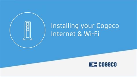 How To Set Up Cogeco Internet And Wi Fi Faqs Cogeco