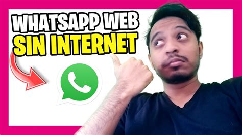 📲 ¿cómo Abrir Whatsapp Web Sin Internet En El Celular Y En Varios
