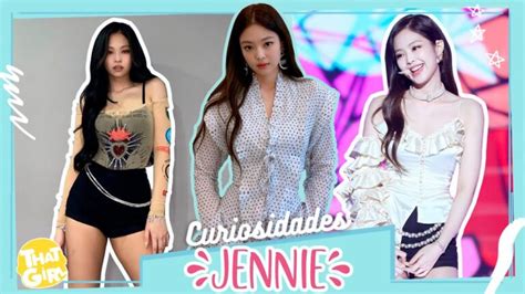 7 curiosidades de Jennie la revelación del K Actualizado abril 2024