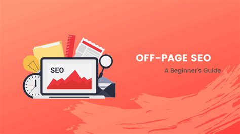 Off Page Seo The Beginners Guide For Rank On The First Page