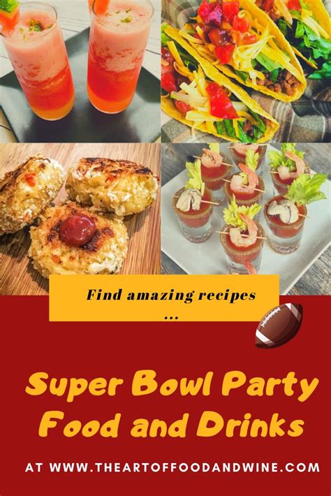 Go Too The Art Of Food And Wine For All Your Super Bowl Party Food And