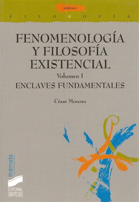 Fenomenologia Y Filosofia Existencial Vol I Ediciones Técnicas Paraguayas