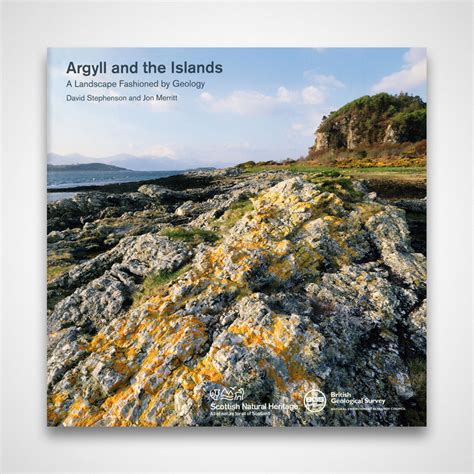 Argyll And The Islands A Landscape Fashioned By Geology The Celtic