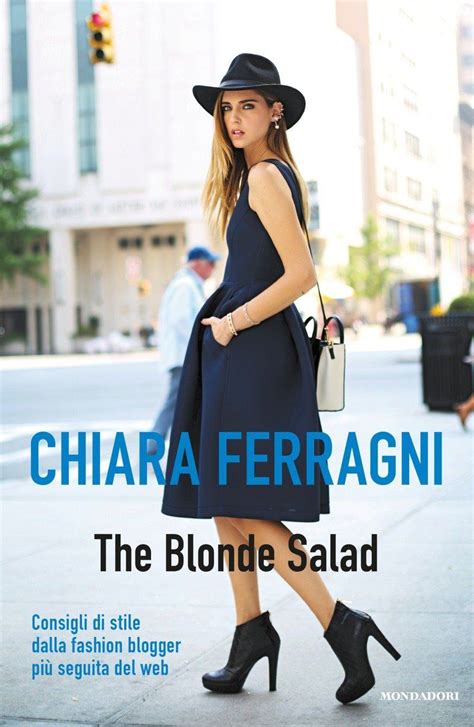 The Blonde Salad The Blonde Salad Chiara Ferragni Fashion