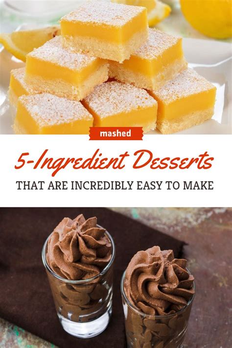 delicious desserts that take 5 ingredients or less mashed yummy