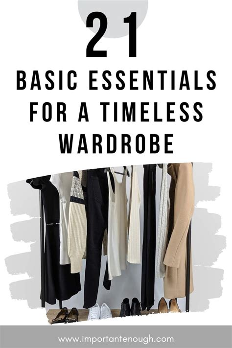 Basic Essentials For A Timeless Wardrobe Basicessentials Mom