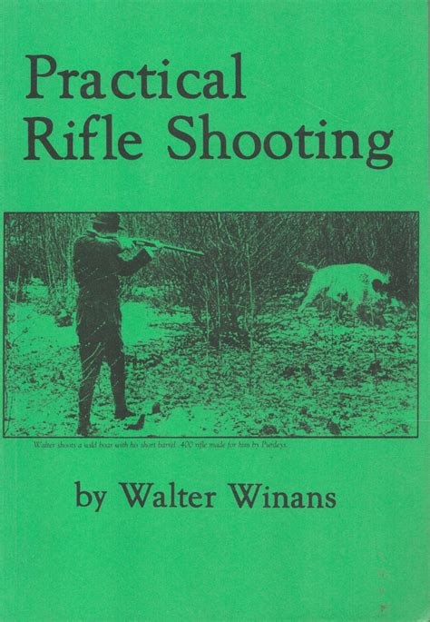 Practical Rifle Shooting Jeremy Tenniswood Militaria