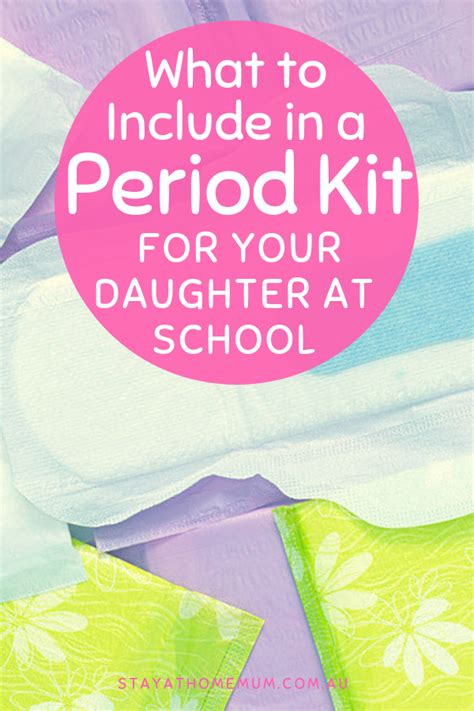 What To Include In A Period Kit For Your Daughter At School Period