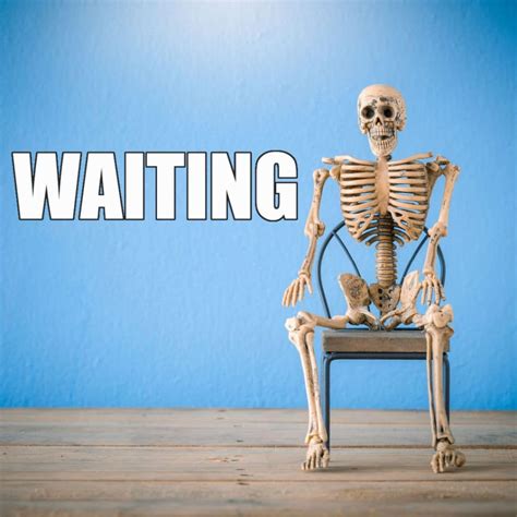 12 Funny Skeleton Waiting Memes