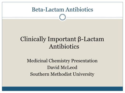 Ppt Beta Lactam Antibiotics Powerpoint Presentation Free Download