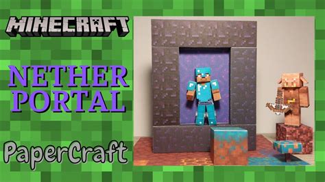 055 Minecraft Nether Portal Diorama Full Scale Papercraft 🙂 Youtube