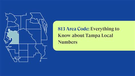 813 Area Code Everything To Know About Tampa Local Numbers