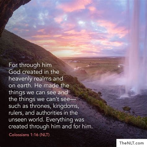 For Through Him God Created Everything In The Heavenly Realms And On