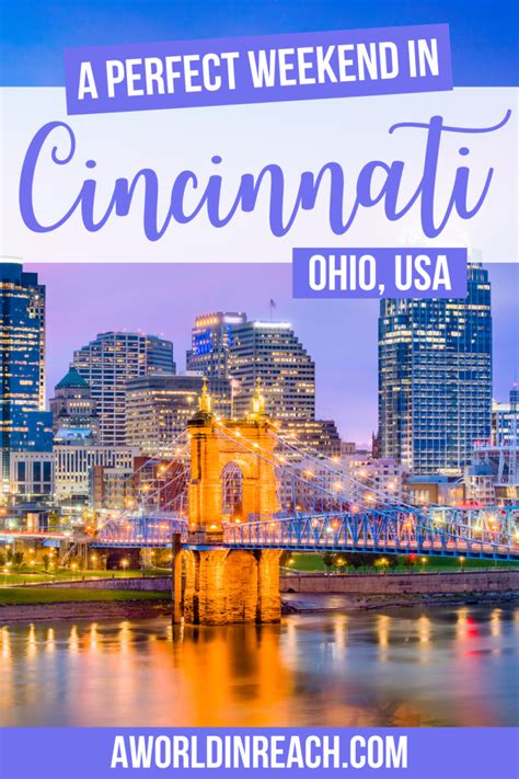 A Perfect Weekend In Cincinnati Ohio Ohio Travel Travel Usa Travel