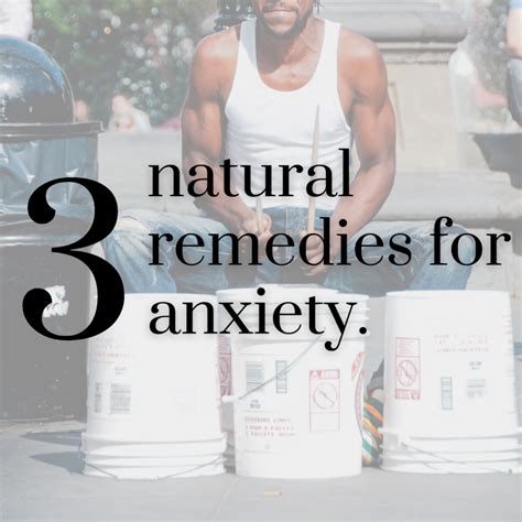 3 Natural Remedies For Anxiety Tips 1 3 Natural Remedies For Anxiety
