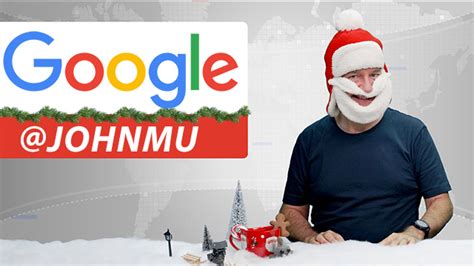 Google S John Mueller Brings Webmaster Support Back To Christmas 2022