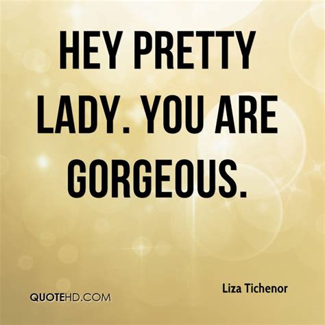 Pretty Lady Quotes Quotesgram