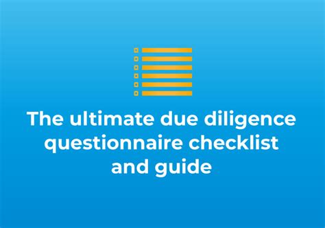 The Ultimate Due Diligence Questionnaire Checklist And Guide