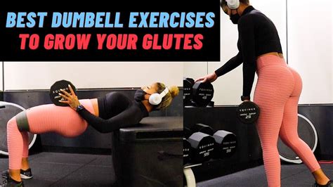 Best Dumbbell Exercises To Grow Your Glutes Youtube