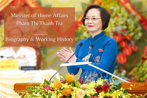 Biography Of Vietnam Minister Of Home Affairs Pham Thi Thanh Tra Positions And Working History