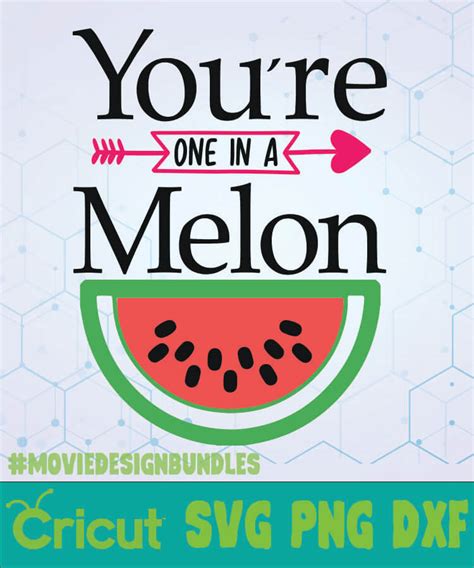 Free One In A Melon Svg 304 Crafter Files