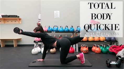 Total Body Quickie Full Body Workout Youtube