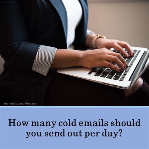 How do you apply for employment? How Many Cold Emails Should You Send Per Day? Ι Marketing ...