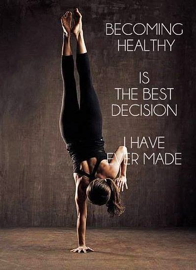 Becoming Healthy Is The Best Decision I Have Ever Made Health