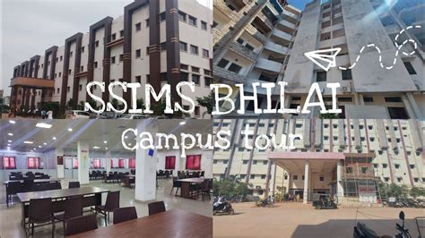 Ssims Bhilai Campus Tour Muskan Gupta Youtube