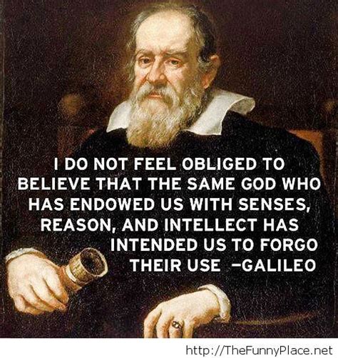 Galileo Words Of Wisdom Thefunnyplace
