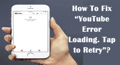 Ways To Fix YouTube Error Loading Tap To Retry IPhone
