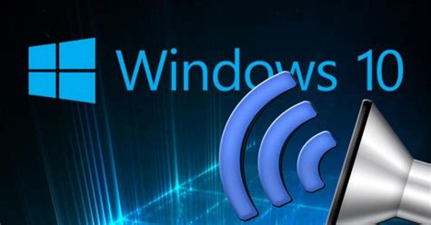 Siete Consejos Para Solucionar Los Problemas De Audio En Windows 10
