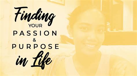 How To Discover Or Find Your Passion And Purpose In Life Through This