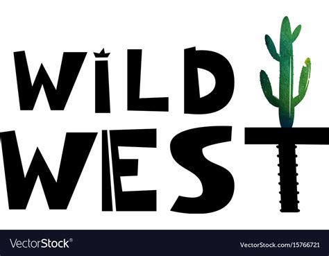 Wild West Cute Lettering The Text With Watercolor Vector Image