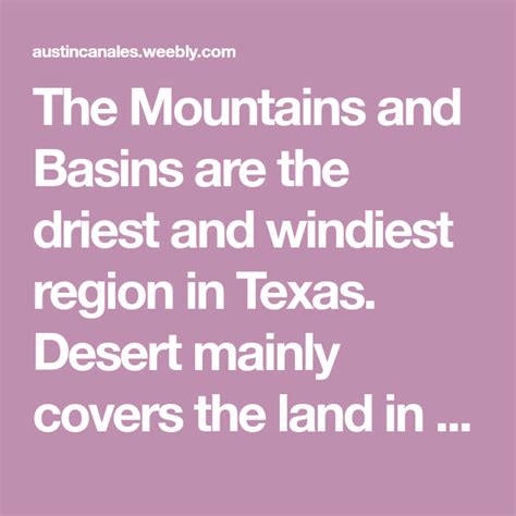The Mountains And Basins Are The Driest And Windiest Region In Texas