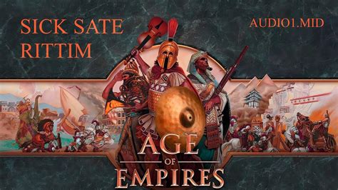 Sick Sate Rittim Music1mid Age Of Empires Soundtrack