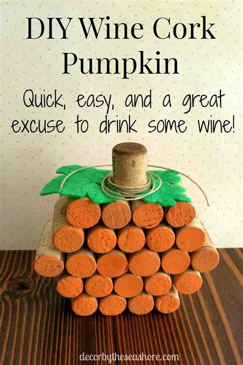 Diy Wine Cork Pumpkin Tutorial Decor By The Seashore Corks Pumpkin