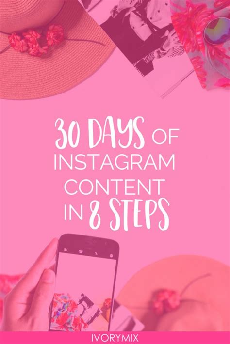 30 Days Of Instagram Content In 8 Steps For Your Blog Instagram Hacks