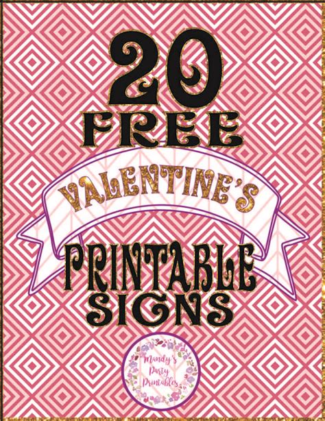 20 Free Printable Valentine Signs Mandys Party Printables