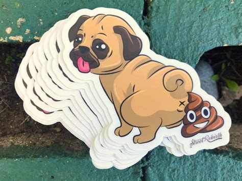 1 Pug Taking A Poop Sticker One 4 Inch Waterproof Vinyl Funny Pun