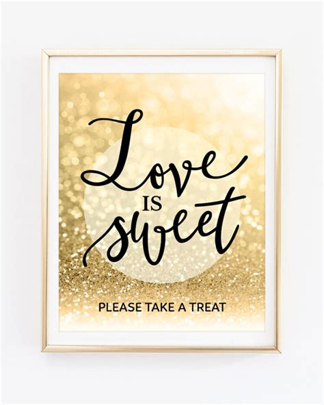 Love Is Sweet Please Take A Treat Printable Wedding Sign Gold Etsy