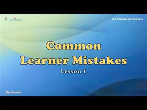 Common Learner Mistakes 001 Common Mistakes In English TOEFL TOEFL