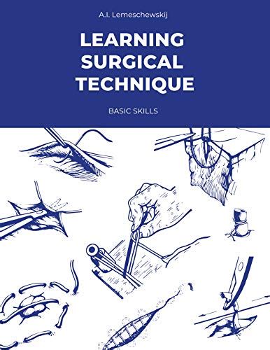 Learning Surgical Technique Basic Skills Superdrive